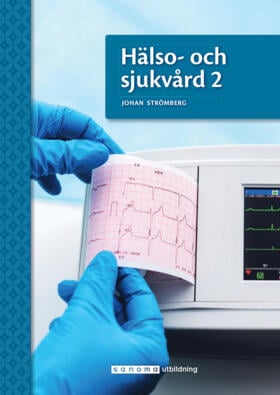 Johan Strömberg : Hälso- och sjukvård 2