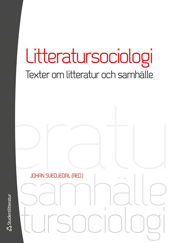 Johan Svedjedal : Litteratursociologi