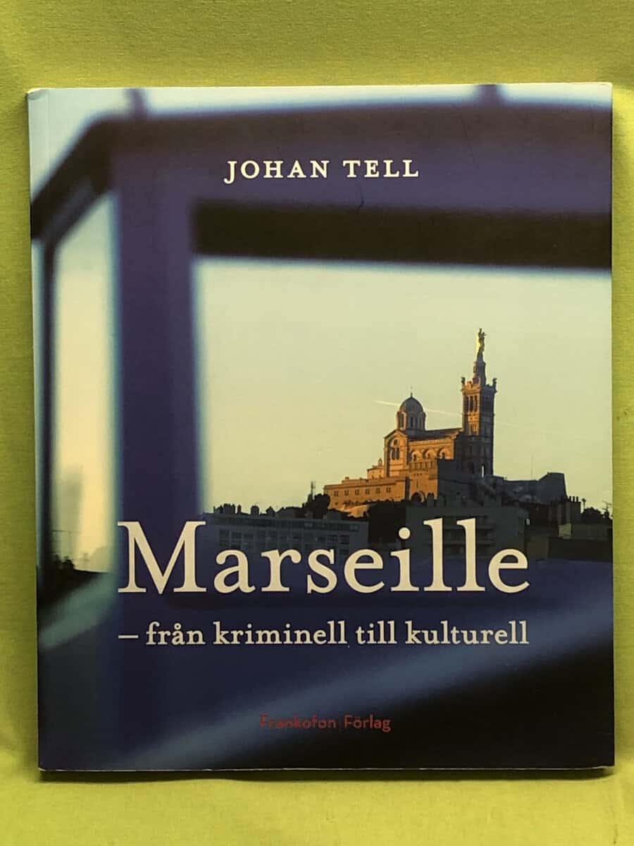 Johan Tell : Marseille