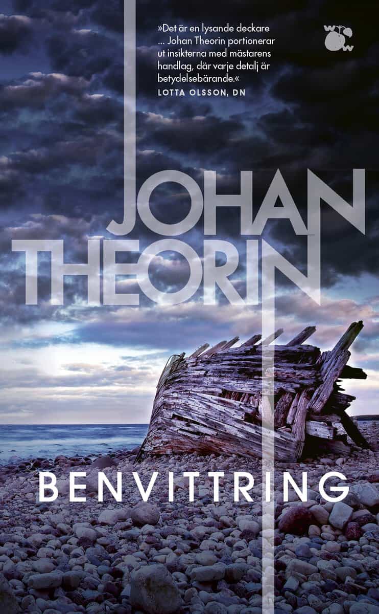 Johan Theorin : Benvittring