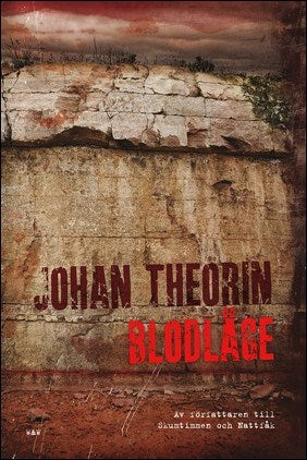 Johan Theorin : Blodläge