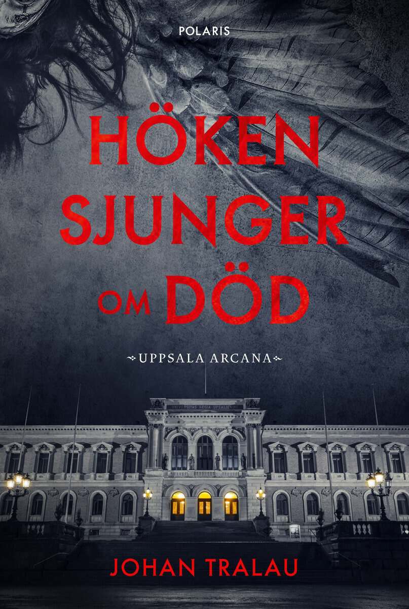 Johan Tralau : Höken sjunger om död