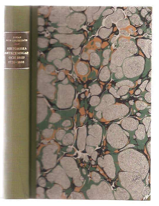 Johan von. Engeström : Historiska anteckningar och bref från åren 1771-1805.