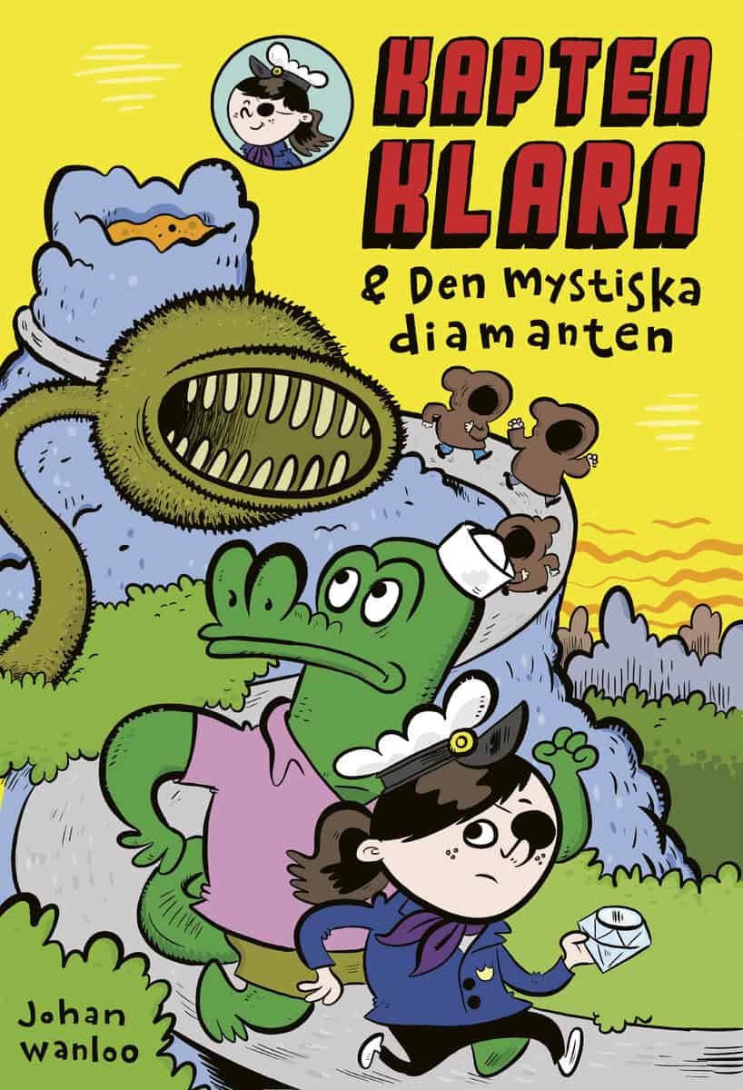 Johan Wanloo : Kapten Klara & den mystiska diamanten