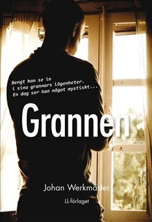 Johan Werkmäster : Grannen