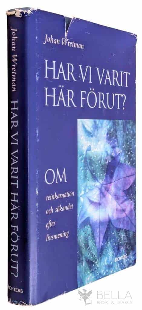 Johan Wretman : Har vi varit här förut