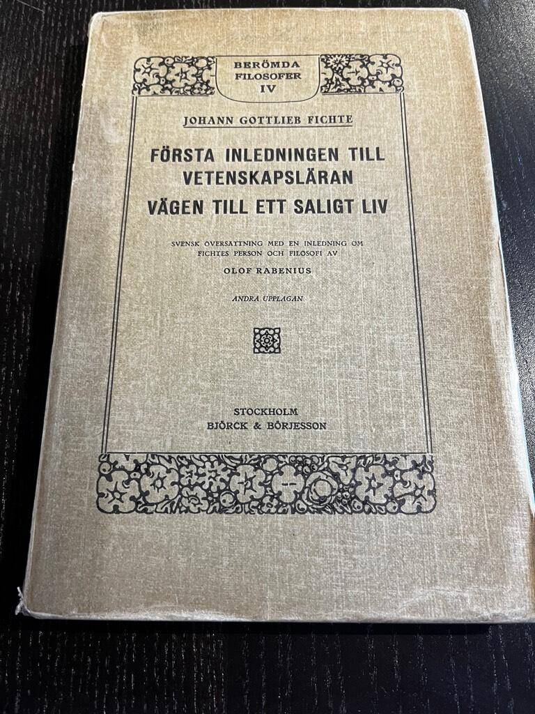 Johann Gottlieb Fichte : Första inledningen till vetenskapsläran