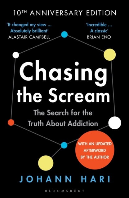 Johann Hari : Chasing the Scream