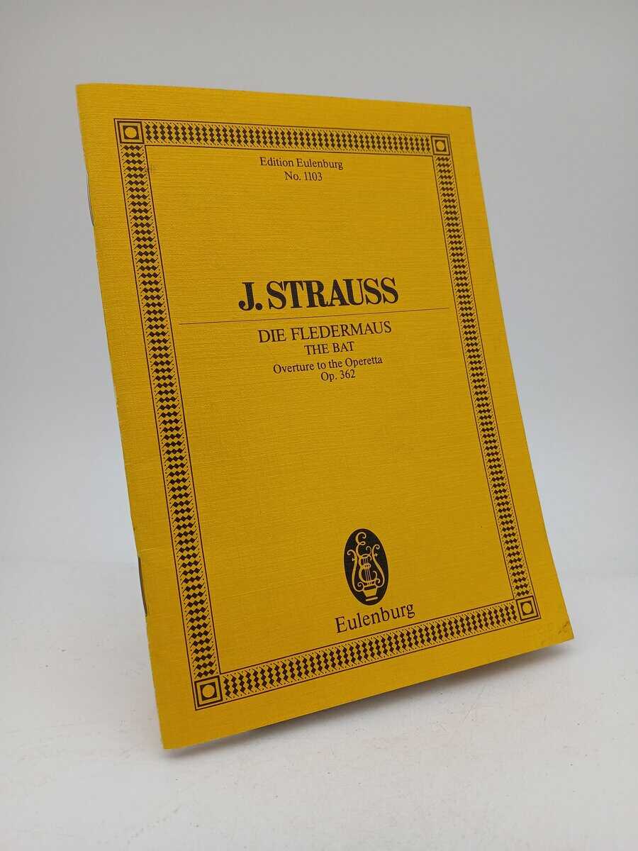 Johann Strauss : Die Fledermaus