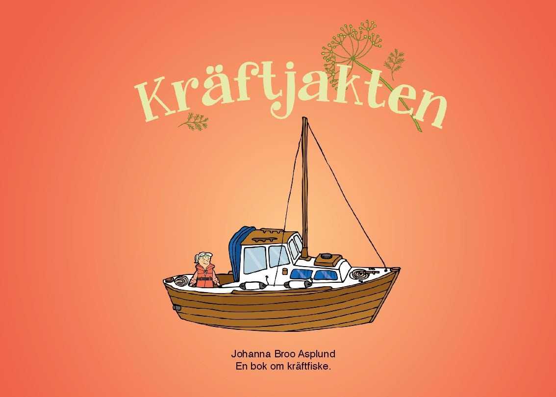 Johanna Broo Asplund : Kräftjakten