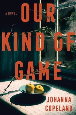 Johanna Copeland : Our Kind Of Game