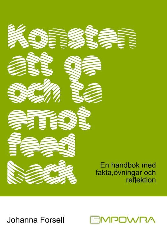 Johanna Forsell : Konsten att ge och ta emot feedback