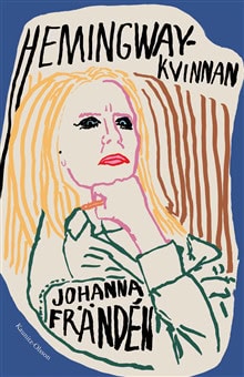 Johanna Frändén : Hemingwaykvinnan