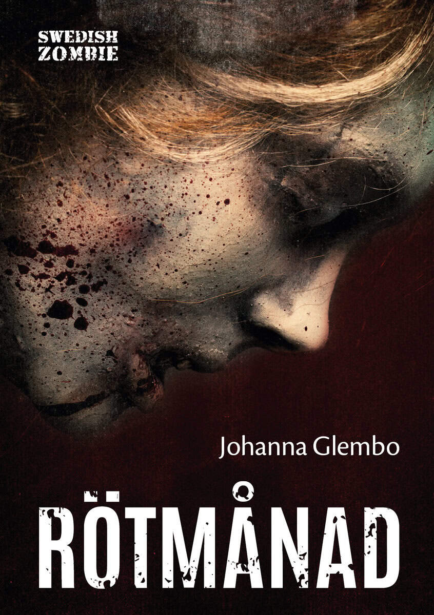 Johanna Glembo : Rötmånad