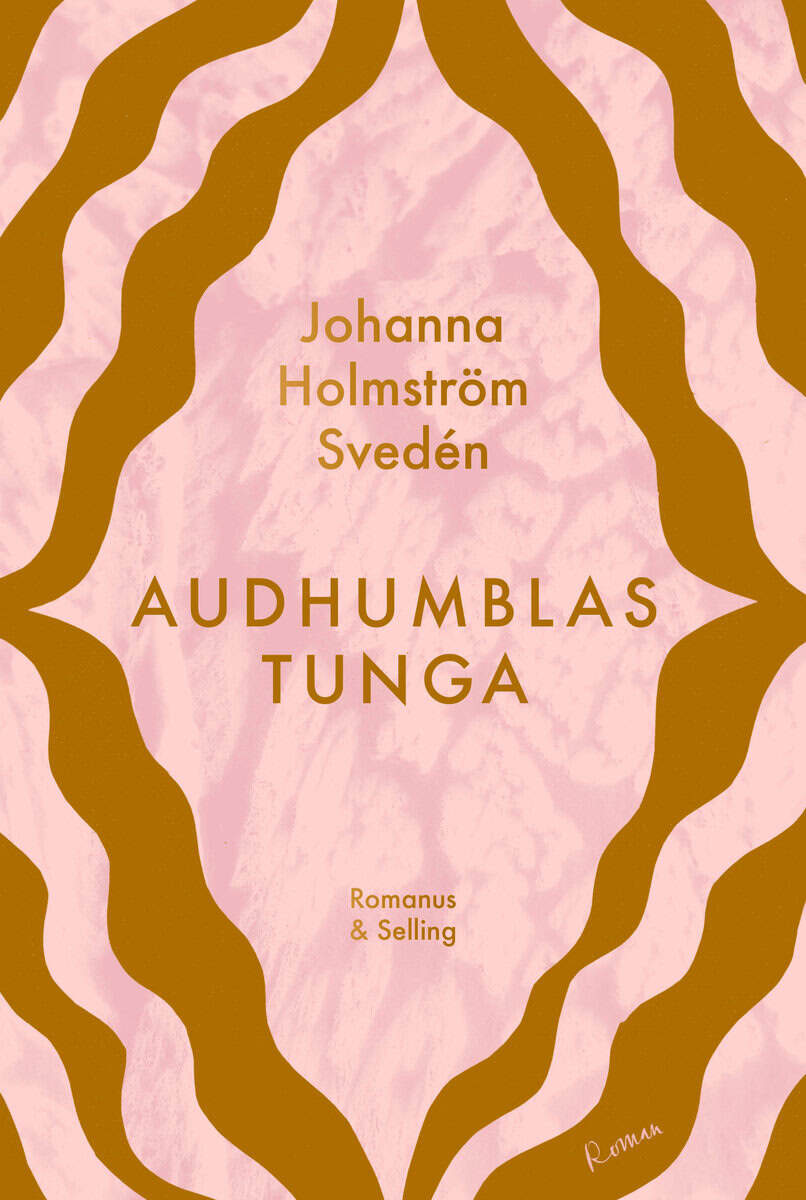 Johanna Holmström Svedén : Audhumblas tunga