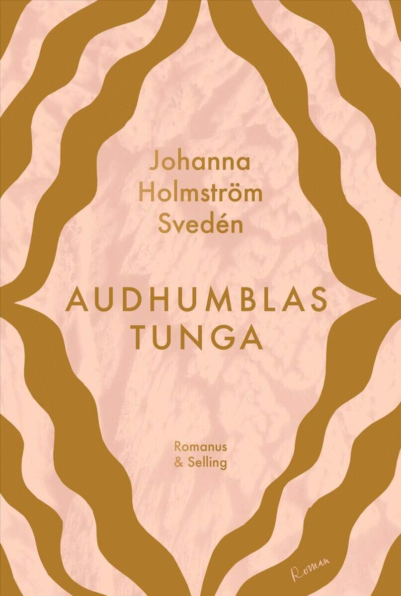 Johanna Holmström Svedén : Audhumblas tunga
