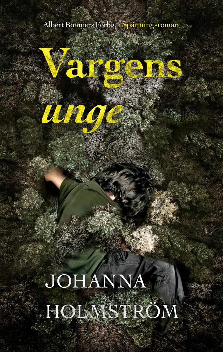 Johanna Holmström : Vargens unge