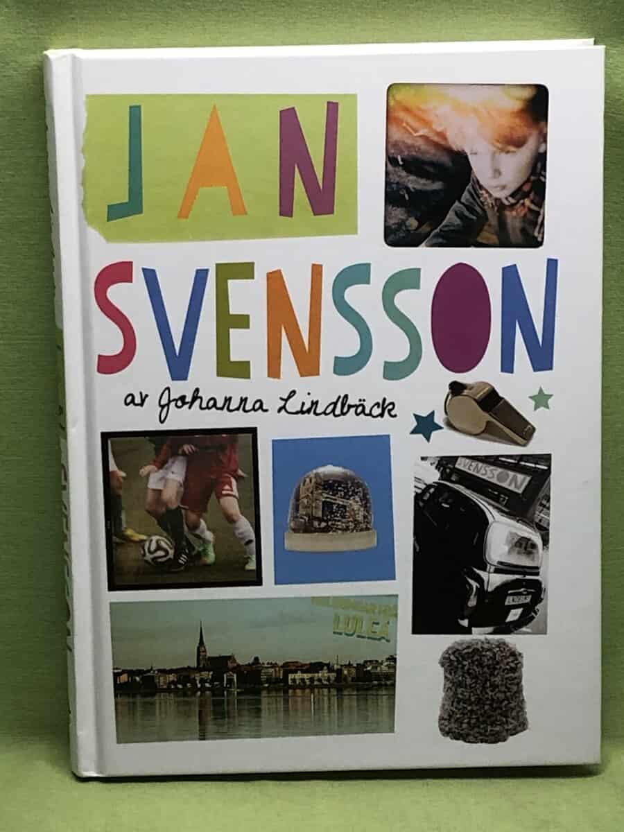 Johanna Lindbäck : Jan Svensson [Kombinerat material]