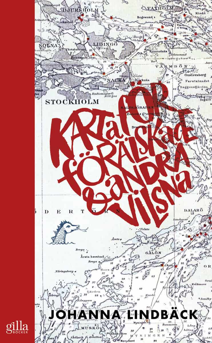 Johanna Lindbäck : Karta för förälskade och andra vilsna