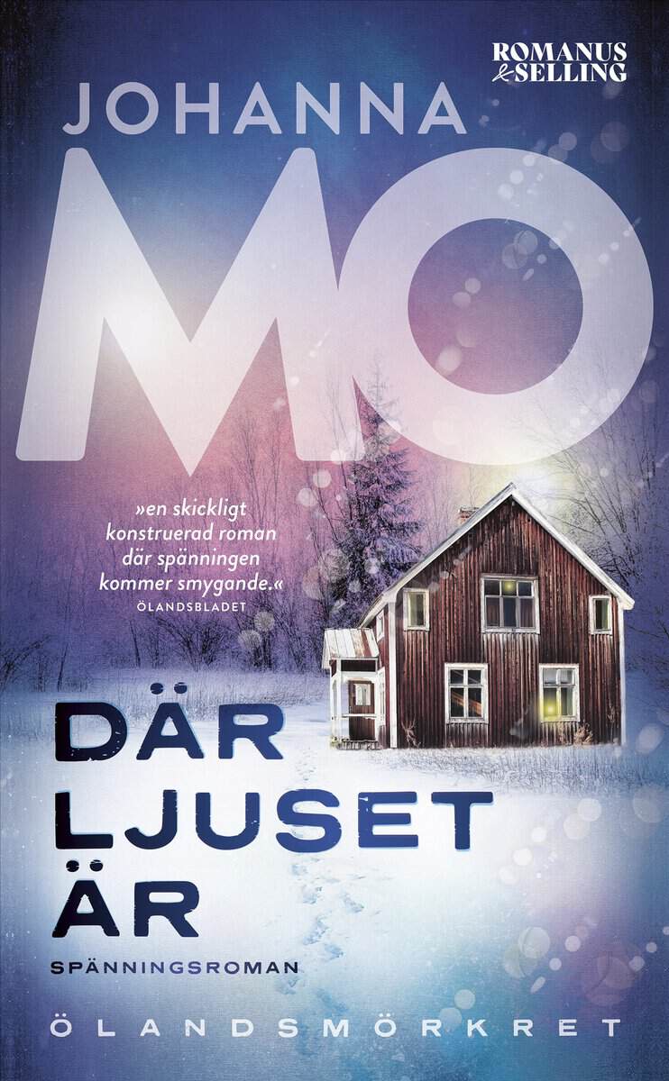 Johanna Mo : Där ljuset är