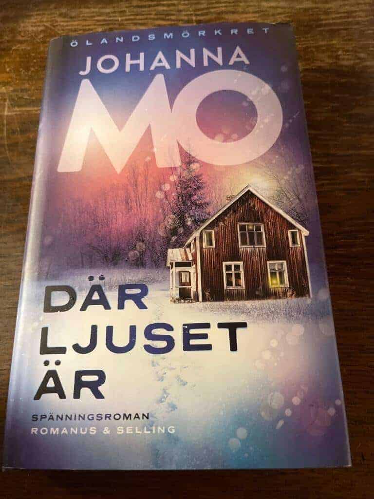 Johanna Mo : Där ljuset är