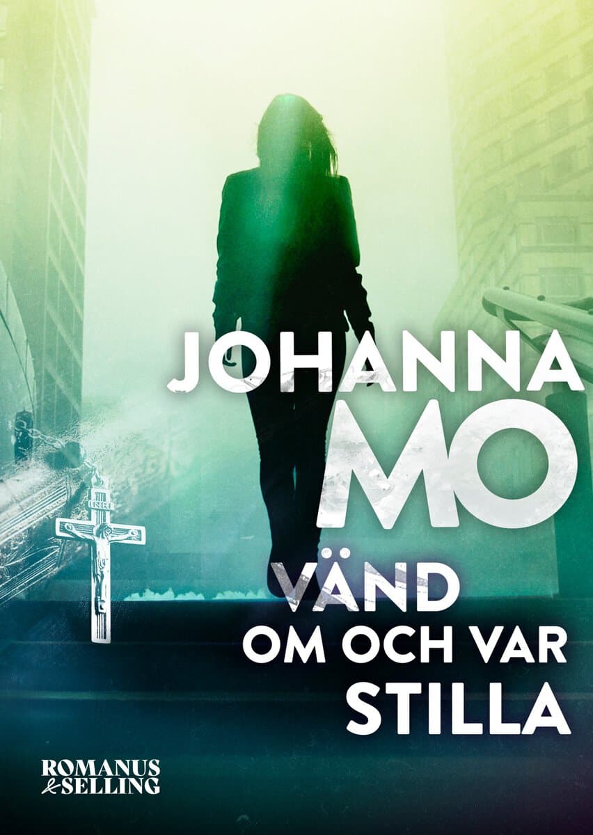 Johanna Mo : Vänd om och var stilla