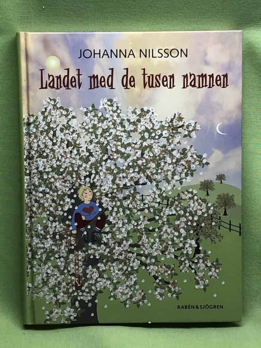Johanna Nilsson : Landet med de tusen namnen