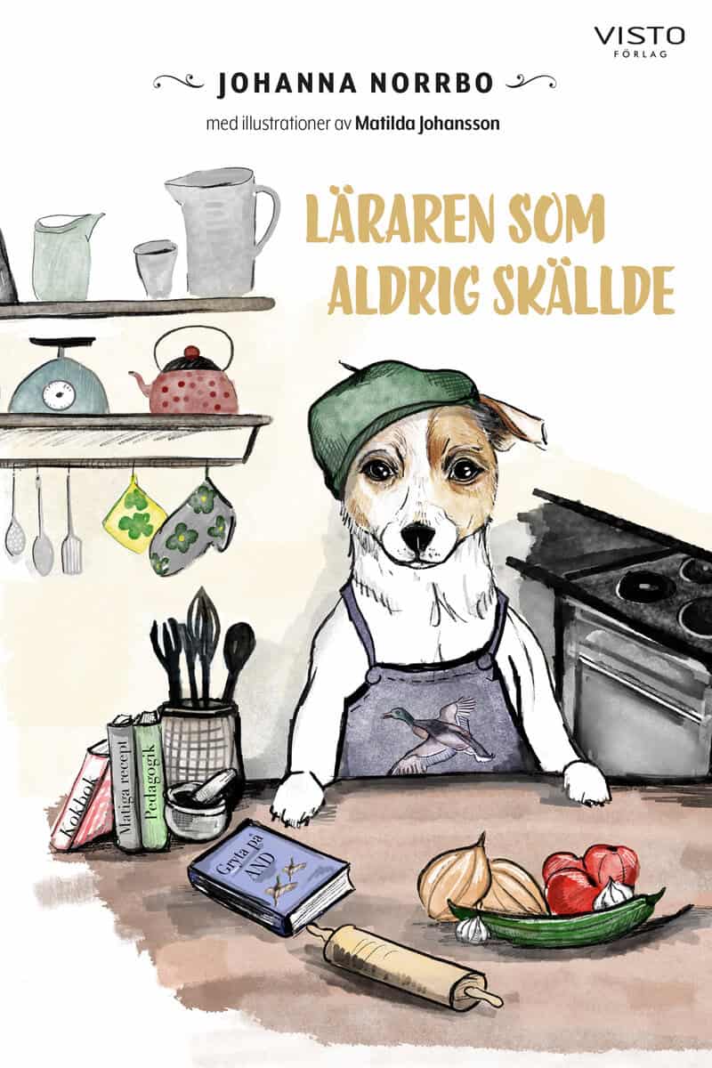 Johanna Norrbo : Läraren som aldrig skällde