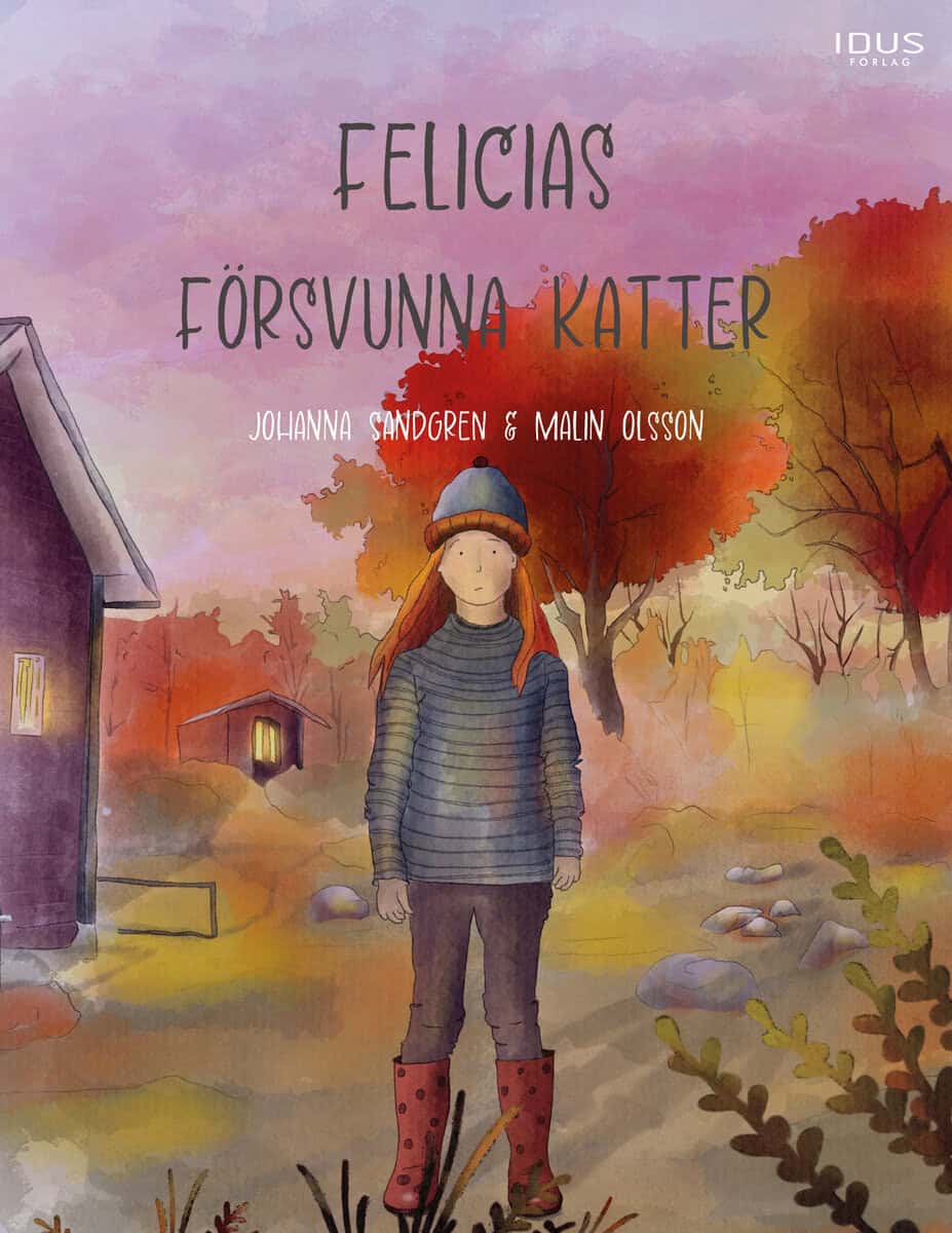 Johanna Sandgren : Felicias försvunna katter