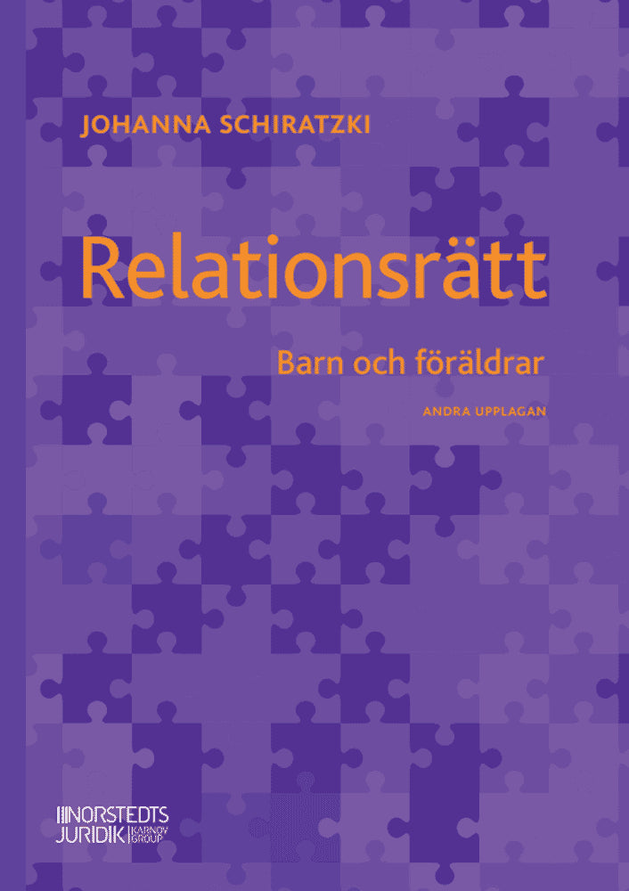 Johanna Schiratzki : Relationsrätt : Barn och föräldrar