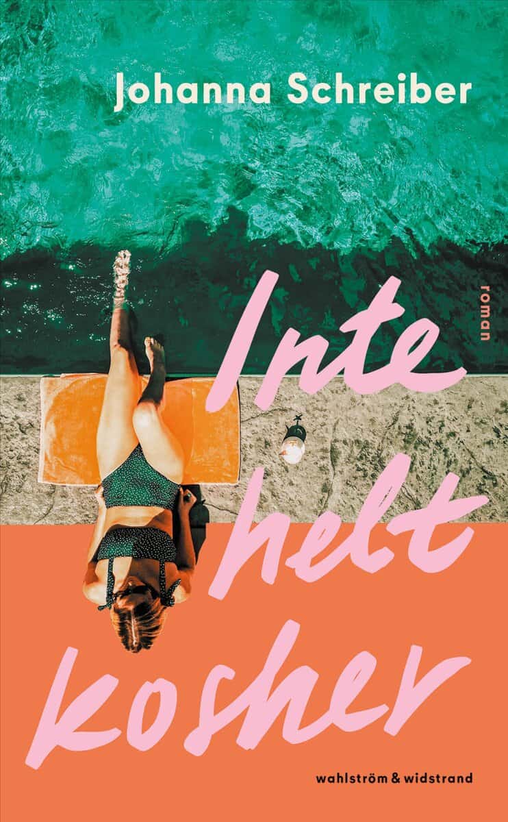 Schreiber, Johanna | INTE HELT KOSHER