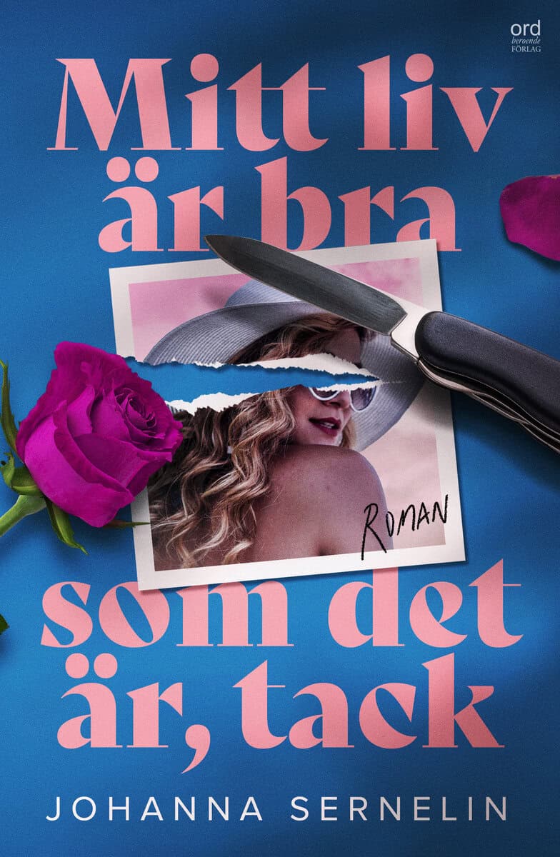 Johanna Sernelin : Mitt liv är bra som det är, tack