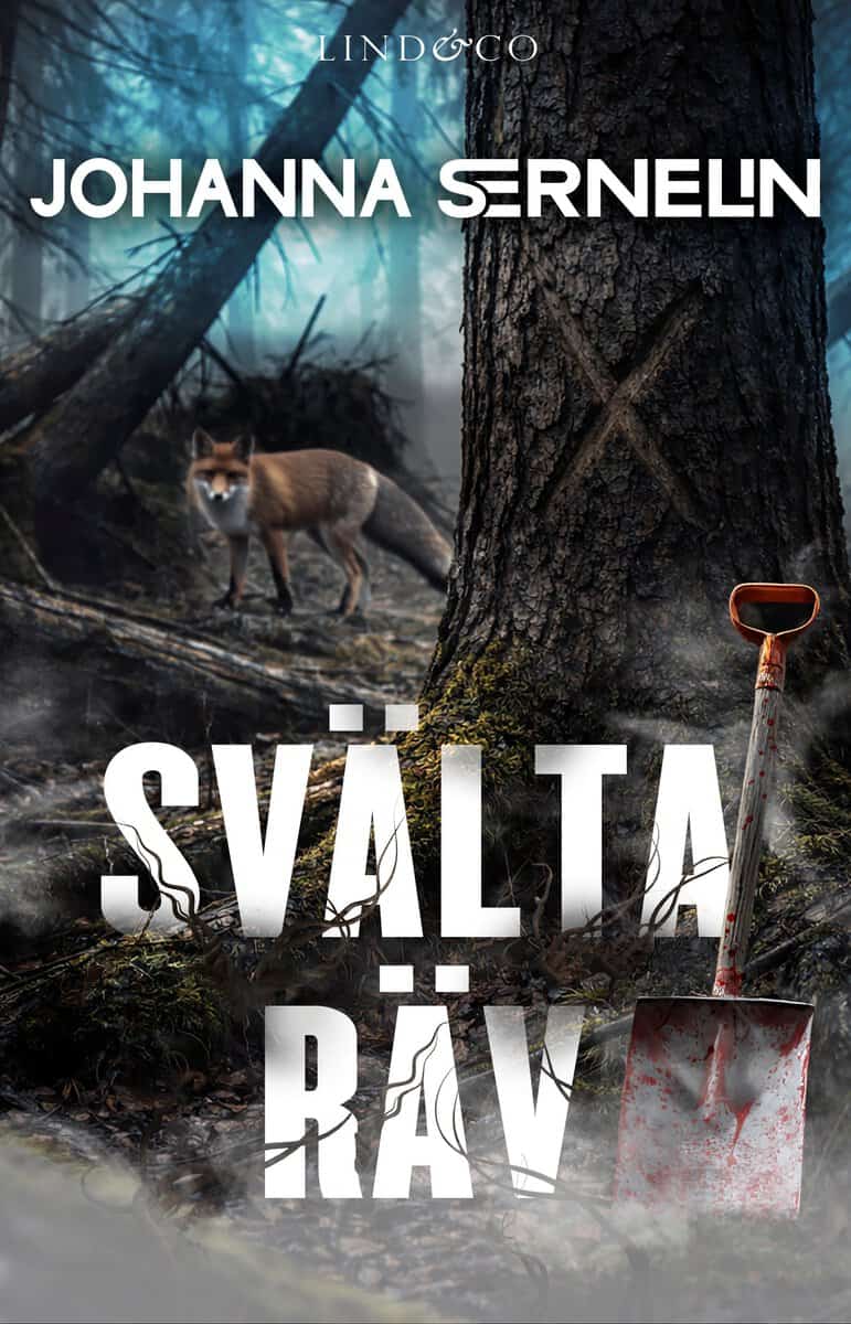 Johanna Sernelin : Svälta räv