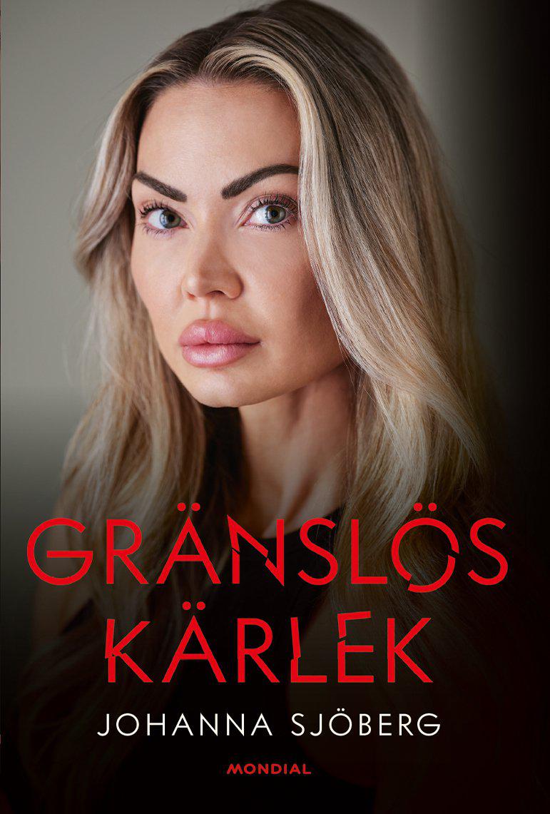 Johanna Sjöberg : Gränslös kärlek