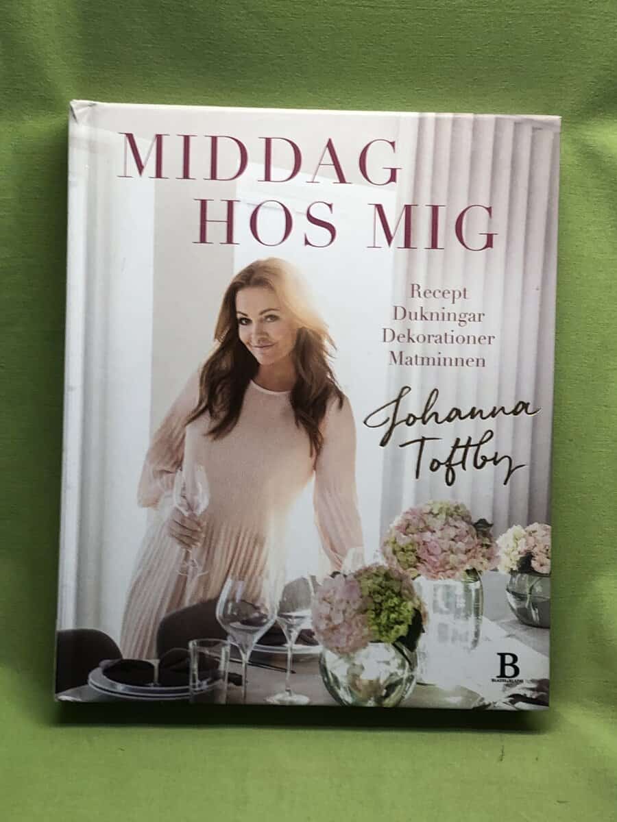 Johanna Toftby : Middag hos mig