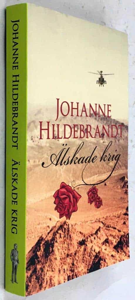 Johanne Hildebrandt : Älskade krig
