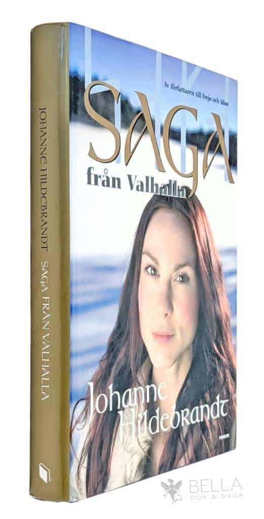 Johanne Hildebrandt : Saga från Valhalla - Sagan om Valhalla - Bok 3