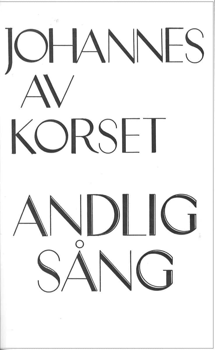 Johannes av Korset : Andlig Sång