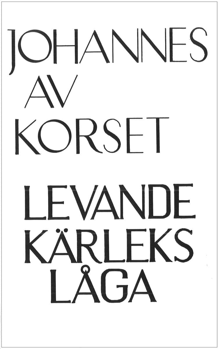 Johannes av Korset : Levande kärlekslåga och mindre skrifter