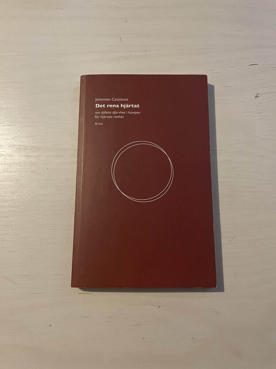 Johannes Cassianus : Det rena hjärtat
