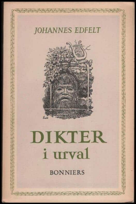 Johannes Edfelt : Dikter i urval