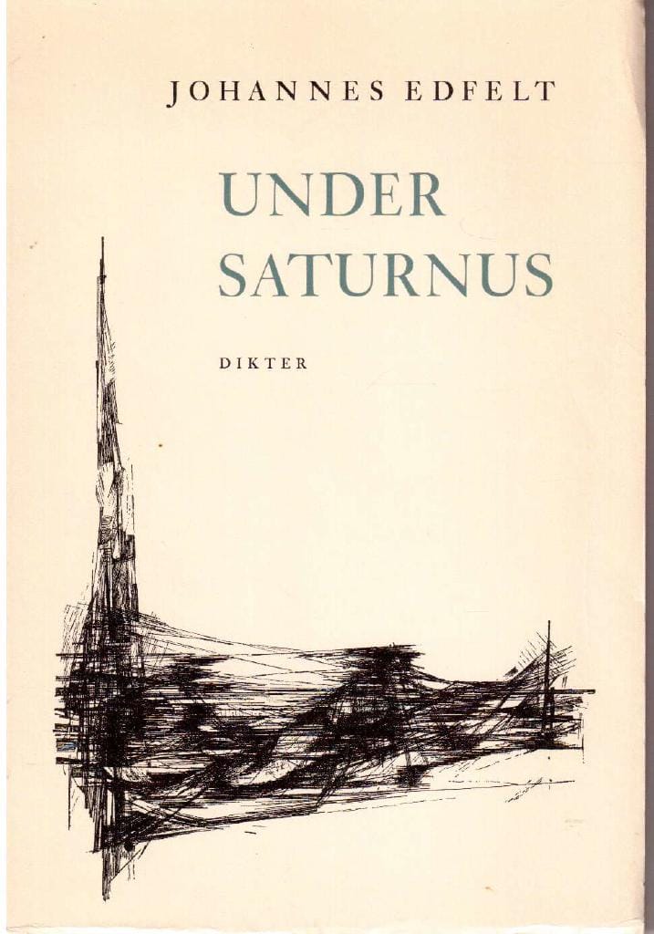 Johannes Edfelt : Under Saturnus