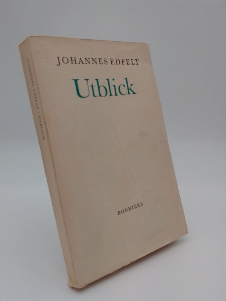 Johannes Edfelt : Utblick