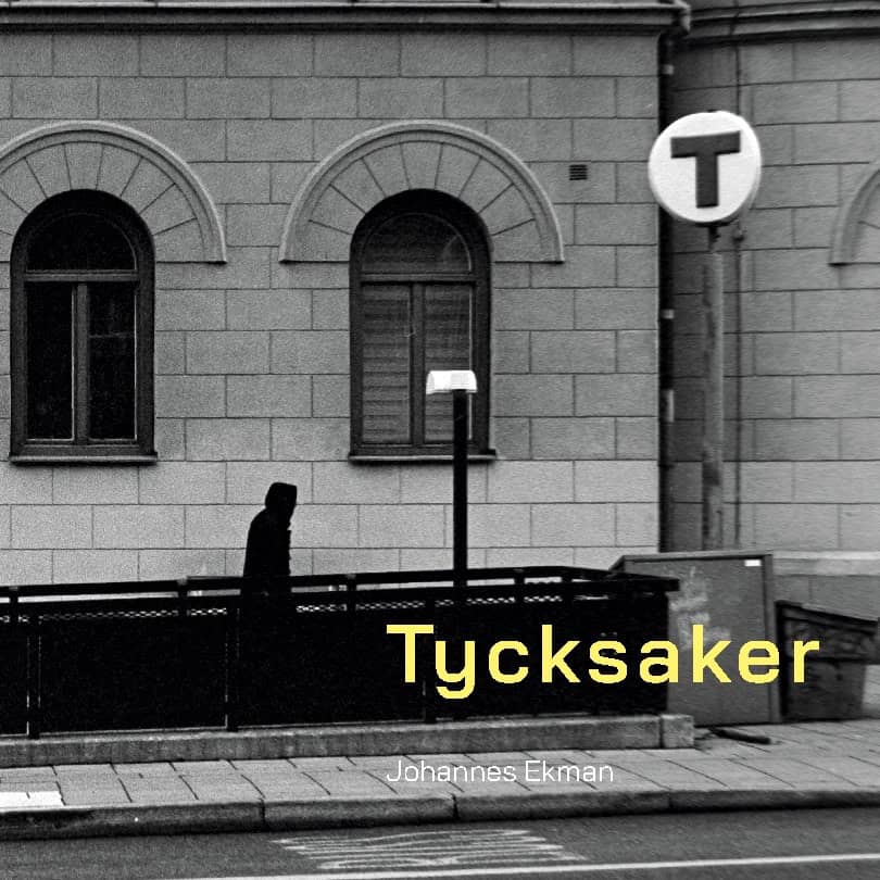 Johannes Ekman : Tycksaker