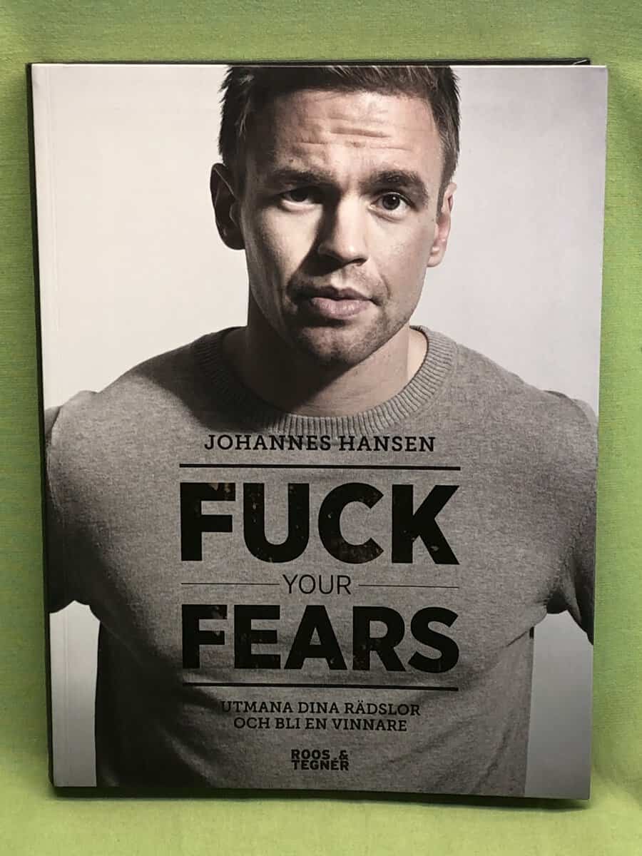 Johannes Hansen : Fuck your fears