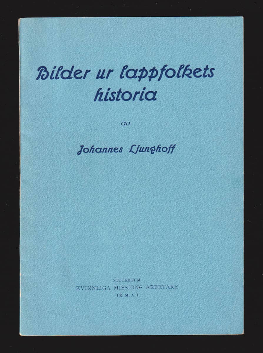 Johannes Ljunghoff : Bilder ur lappfolkets historia
