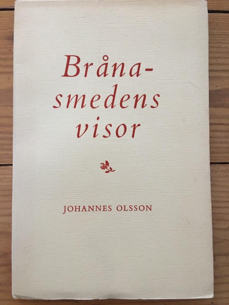 Johannes Olsson : Brånasmedens visor