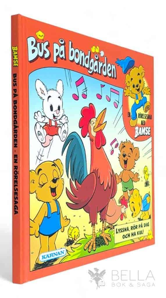 Johannes Pinter : Bus på bondgården - En rörelsesaga med Bamse