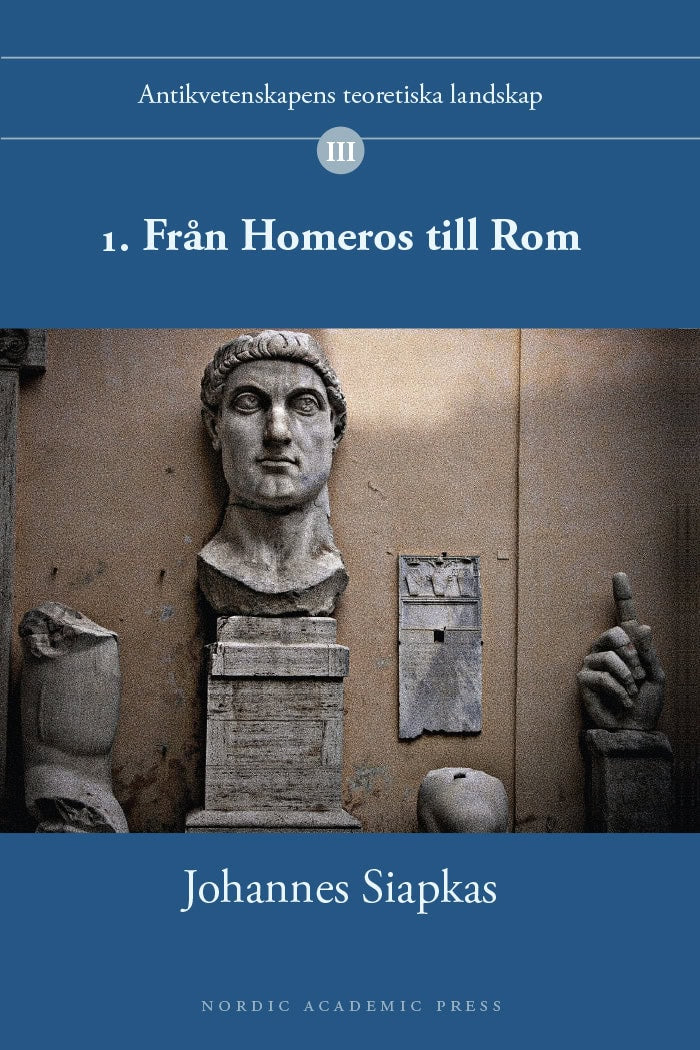 Johannes Siapkas : 1. Från Homeros till Rom