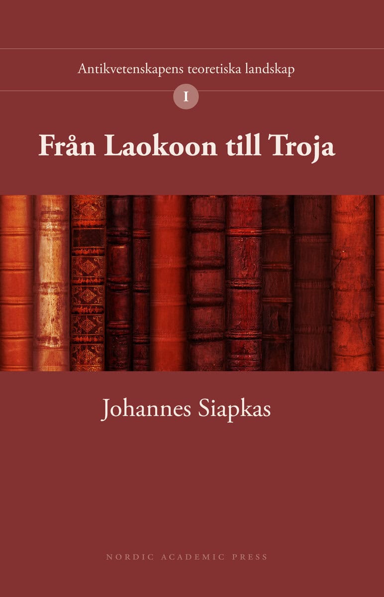Johannes Siapkas : Från Laokoon till Troja